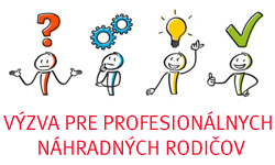 DISKUSIA - Ako ďalej profesionálni náhradní rodičia?